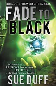 Tapa de Fade to Black: Book One: The Weir Chronicles