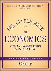Tapa de The Little Book of Economics: How the Economy Works in the Real World