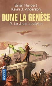 Tapa de Dune, la genèse, Tome 2 : Le Jihad butlérien