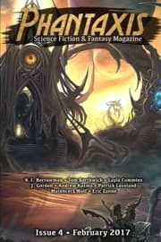 Tapa de Phantaxis February 2017: Science Fiction & Fantasy Magazine (Volume 4)