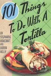 Tapa de 101 Things to Do with a Tortilla