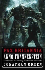 Tapa de Anno Frankenstein (Pax Britannia Book 7)