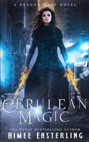 Tapa de Cerulean Magic: A Dragon Mage Novel