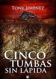 Tapa de Cinco tumbas sin lápida