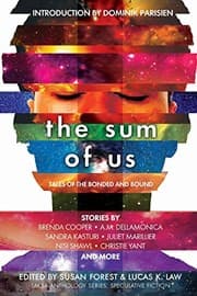Tapa de The Sum of Us: Tales of the Bonded and Bound (Laksa Anthology Series: Speculative Fiction)