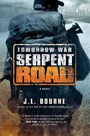 Tapa de Tomorrow War: Serpent Road: A Novel (The Chronicles of Max Book 2)