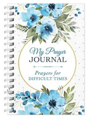 Tapa de MY PRAYER JOURNAL PRAYERS FOR DIFFICULT TIMES
