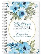 Tapa de MY PRAYER JOURNAL PRAYERS FOR DIFFICULT TIMES