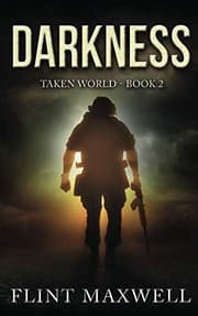 Tapa de Darkness: A Post-Apocalyptic Thriller (Taken World)