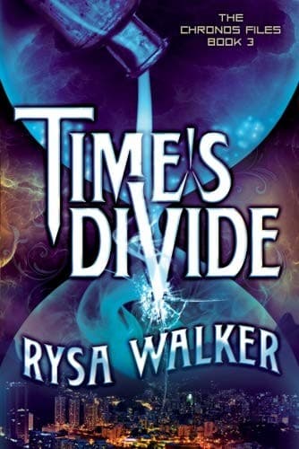 Tapa de Time's Divide (The Chronos Files)