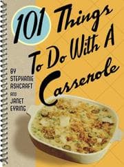 Tapa de 101 Things to Do with a Casserole (101)
