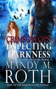 Tapa de Expecting Darkness: An Immortal Ops World Novel