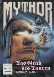 Tapa de Mythor 111: Das Grab des Tauren (German Edition)