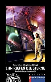 Tapa de Ihn riefen die Sterne: Zum Gedenken an Hanns Kneifel (German Edition)