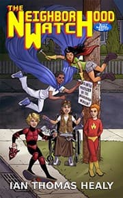 Tapa de The Neighborhood Watch (Just Cause Universe Book 10)