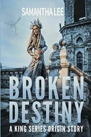 Tapa de Broken Destiny (King Series Origin Story)