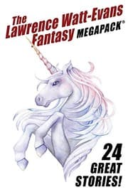 Tapa de The Lawrence Watt-Evans Fantasy MEGAPACK®