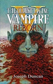 Tapa de The Oldest Living Vampire Reborn (The Oldest Living Vampire Saga)