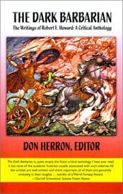 Tapa de The Dark Barbarian: The Writings of Robert E Howard