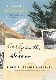 Tapa de Early in the Season: A British Columbia Journal