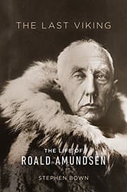 Tapa de The Last Viking: The Life of Roald Amundsen