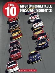 Tapa de The 10 Most Unforgettable NASCAR Moments