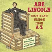 Tapa de Abe Lincoln: His Wit and Wisdom from A-Z