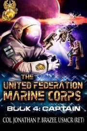 Tapa de Captain (The United Federation Marine Corps) (Volume 4)