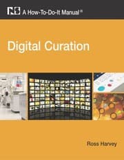 Tapa de Digital Curation: A How-To-Do-It Manual (How-To-Do-It Manuals (Numbered))