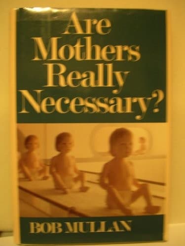 Tapa de Are mothers really necessary?