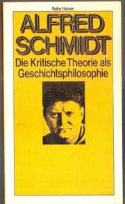 Tapa de Die kritische Theorie als Geschichtsphilosophie