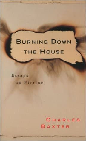 Tapa de Burning Down the House: Essays on Fiction