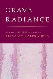 Tapa de Crave Radiance: New and Selected Poems 1990-2010