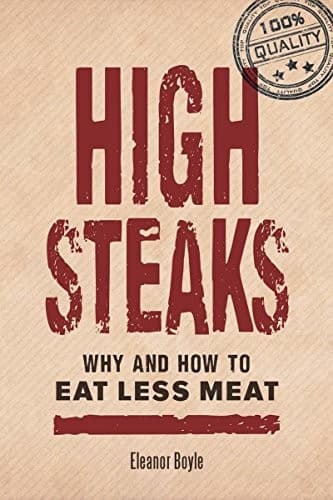 Tapa de High Steaks: Why and How to Eat Less Meat