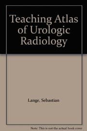 Tapa de Teaching atlas of urologic radiology