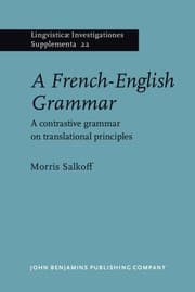 Tapa de A French-English Grammar: A contrastive grammar on translational principles (Lingvisticæ Investigationes Supplementa)