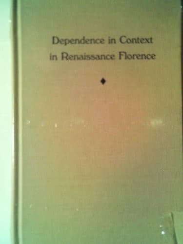 Tapa de Dependence in context in Renaissance Florence