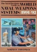 Tapa de The Naval Institute guide to world naval weapons systems,  1991/92