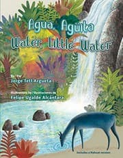 Tapa de Agua, Agüita/ Water, Little Water (Spanish and English Edition)
