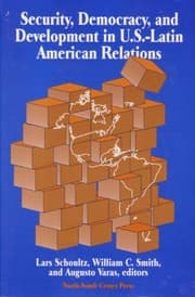 Tapa de Security, Democracy, and Development in U.S.-Latin American Relations