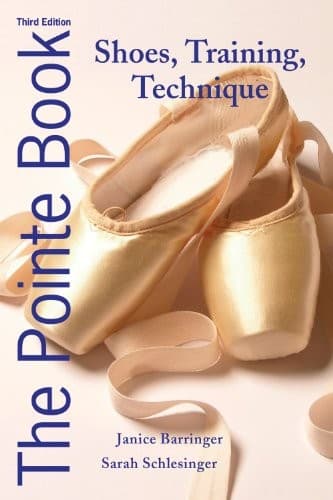 Tapa de The Pointe Book: Shoes, Training, Technique