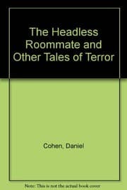 Tapa de The headless roommate and other tales of terror