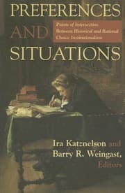 Tapa de Preferences and Situations: Points of Intersection Between Historical and Rational Choice In.