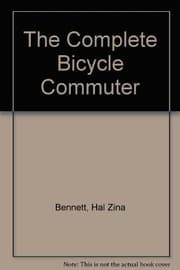 Tapa de The complete bicycle commuter
