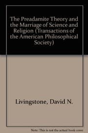 Tapa de The preadamite theory and the marriage of science and religion