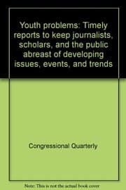 Tapa de Youth problems: Timely reports to keep journalists, scholars, and the public abreast of developing issues, events, and trends