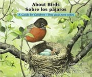 Tapa de About Birds / Sobre los pájaros: A Guide for Children / Una guía para niños