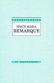Tapa de Understanding Erich Maria Remarque (Understanding Modern European and Latin American Literature)