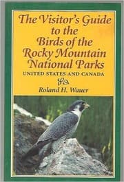 Tapa de The Visitor's Guide to the Birds of the Rocky Mountain National Parks: United States and Canada