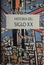 Tapa de Historia del siglo XX : 1914-1991 - 1. edición